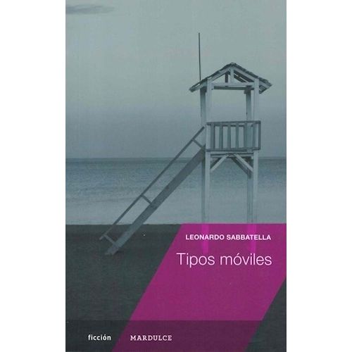 TIPOS MOVILES - LEONARDO SABBATELLA