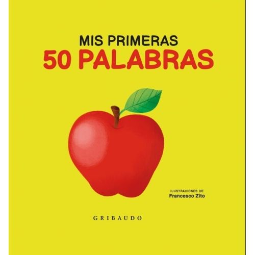 MIS PRIMERAS 50 PALABRAS - LIBRO PARA BEBES