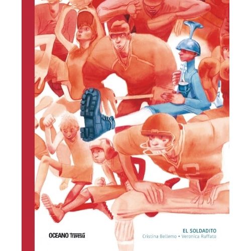LIBRO EL SOLDADITO - ALBUM ILUSTRADO - RUFFATO / BELLEMO