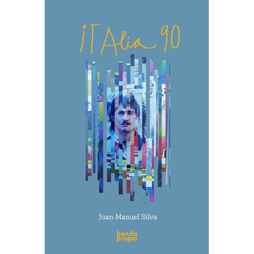 LIBRO ITALIA 90 - JUAN MANUEL SILVA