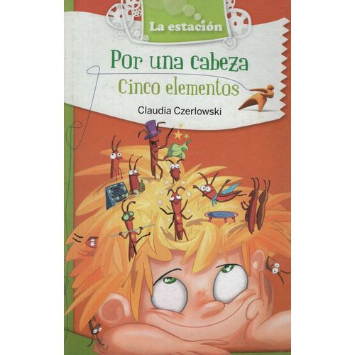 POR UNA CABEZA. CINCO ELEMENTOS - LA ESTACION