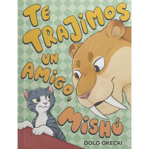 TE TRAJIMOS UN AMIGO, MISHU - DOLO OKECKI