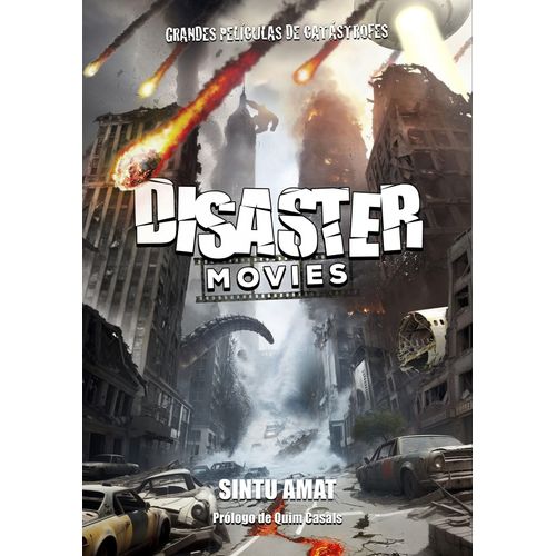 DISASTER MOVIES: GRANDES PELICULAS - SINTU AMAT