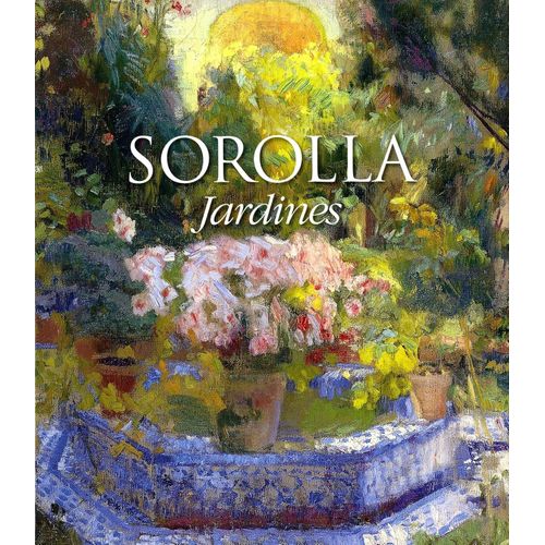 SOROLLA - JARDINES