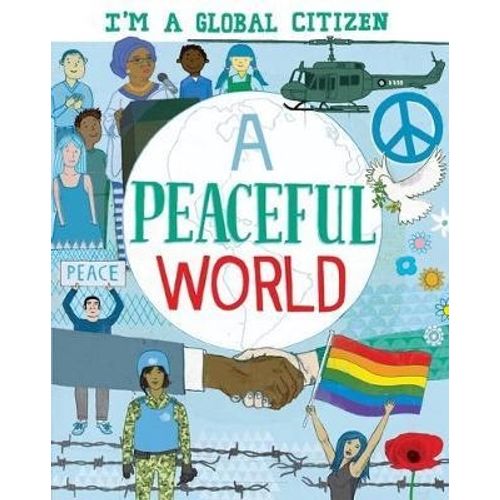 A PEACEFUL WORLD - I'M A GLOBAL CITIZEN - ALICE HARMAN