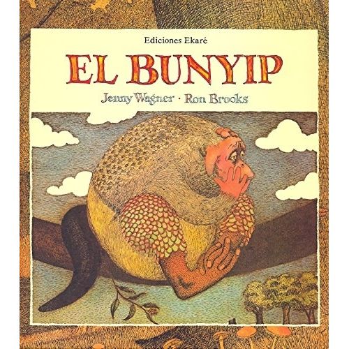 EL BUNYIP - JENNY WAGNER - RON BROOKS