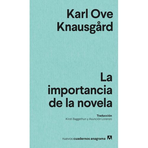 LA IMPORTANCIA DE LA NOVELA - KARL OVE KNAUSGARD