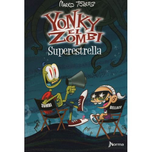 YONKI EL ZOMBI: SUPERESTRELLA