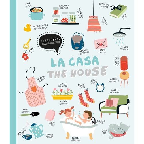 EXPLOREMOS LA CASA - EXPLORING THE HOUSE