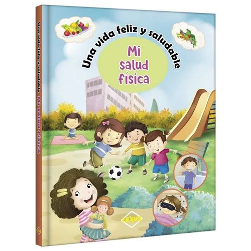 MI SALUD FISICA - UNA VIDA FELIZ Y SALUDABLE