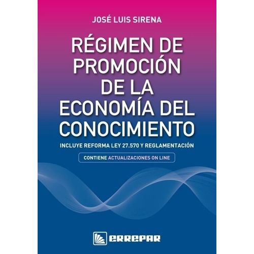 REGIMEN DE PROMOCION DE LA ECONOMIA DEL CONOCIMIENTO - SIREN