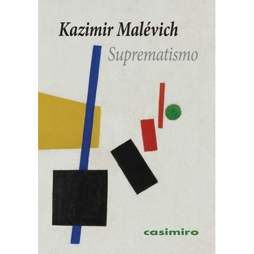 SUPREMATISMO - KAZIMIR MALEVICH SUPREMATISMO - KAZIMIR MALEVICH