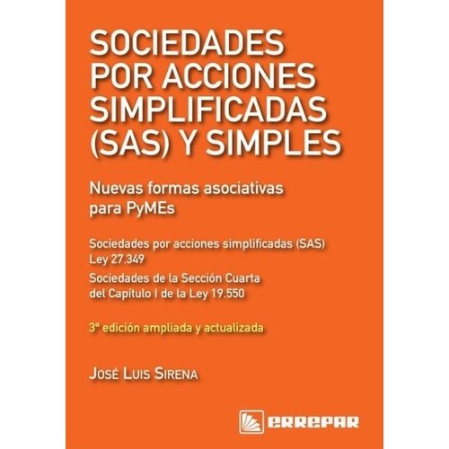 SOCIEDADES POR ACCIONES SIMPLIFICADAS (SAS) Y SIMPLES 3RA.ED