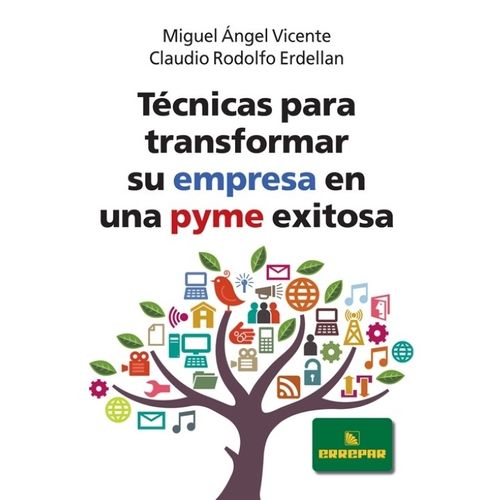 TECNICAS PARA TRANSFORMAR SU EMPRESA EN UNA PYME EXITOSA