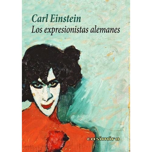EXPRESIONISTAS ALEMANES - CARL EINSTEIN