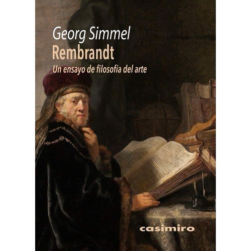 REMBRANDT - UN ENSAYO DE FILOSOFIA DEL ARTE - GEORG SIMMEL