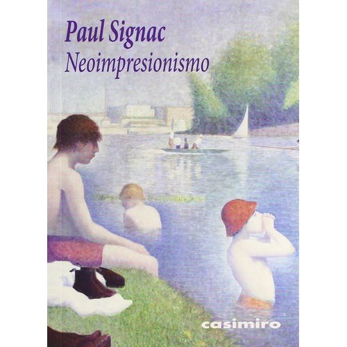 NEOIMPRESIONISMO - PAUL SIGNAC