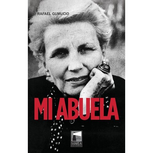 LIBRO MI ABUELA - RAFAEL GUMUCIO