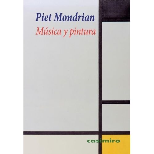 MUSICA Y PINTURA - PIET MONDRIAN