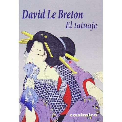 EL TATUAJE - DAVID LE BRETON