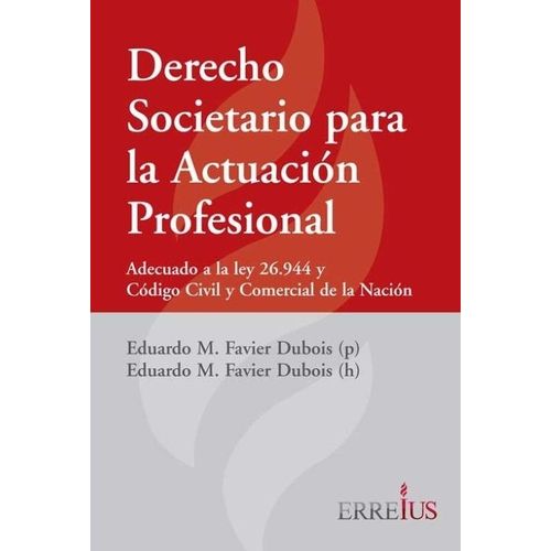 DERECHO SOCIETARIO PARA LA ACTUACION PROFESIONAL - FAVIER DU
