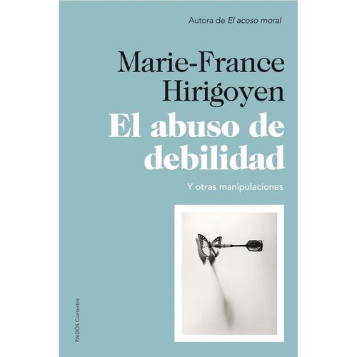 EL ABUSO DE DEBILIDAD - MARIE-FRANCE HIRIGOYEN