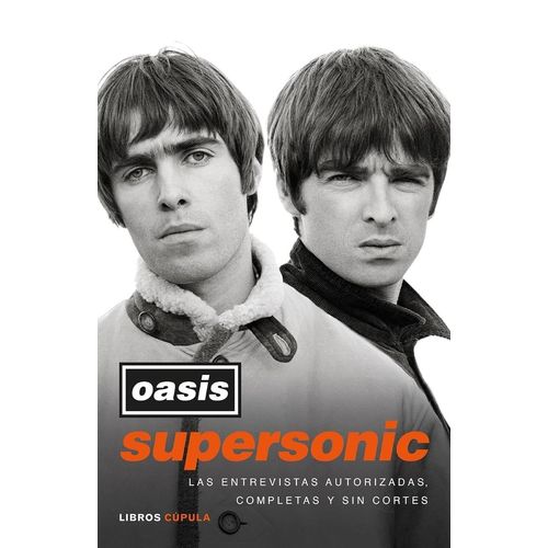 SUPERSONIC - OASIS - ENTREVISTAS AUTORIZADAS