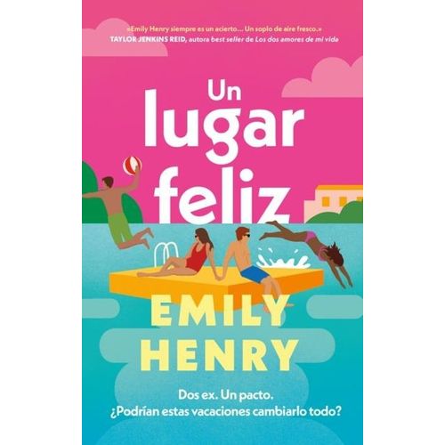 UN LUGAR FELIZ - EMILY HENRY