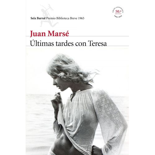ULTIMAS TARDES CON TERESA - JUAN MARSE