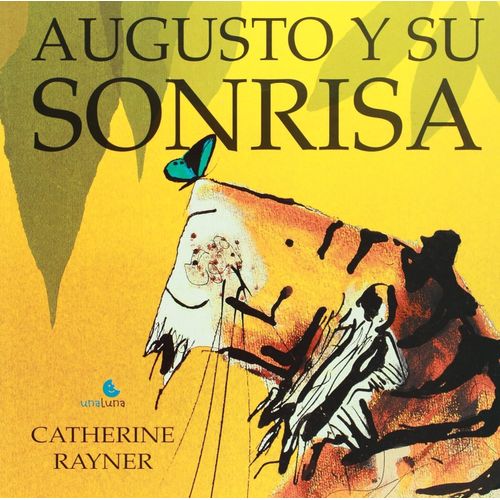 AUGUSTO Y SU SONRISA - CUENTAME UN CUENTO AUGUSTO Y SU SONRISA - CUENTAME UN CUENTO