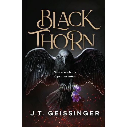 BLACKTHORN - J.T. GEISSINGER