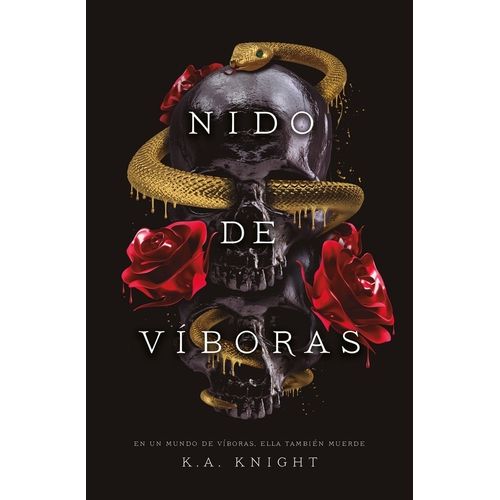 NIDO DE VIBORAS - K.A. KNIGHT