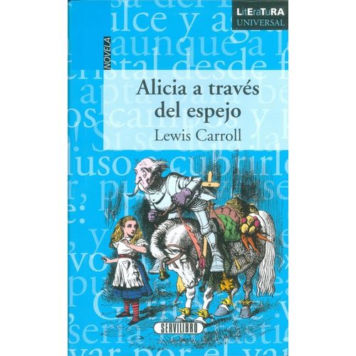 ALICIA A TRAVES DEL ESPEJO - LEWIS CARROLL
