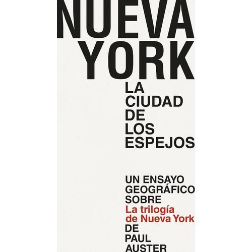 NUEVA YORK LA CIUDAD DE LOS ESPEJOS - UN ENSAYO GEOGRAFICO