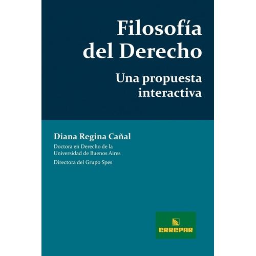 FILOSOFIA DEL DERECHO - DIANA REGINA CAÑAL
