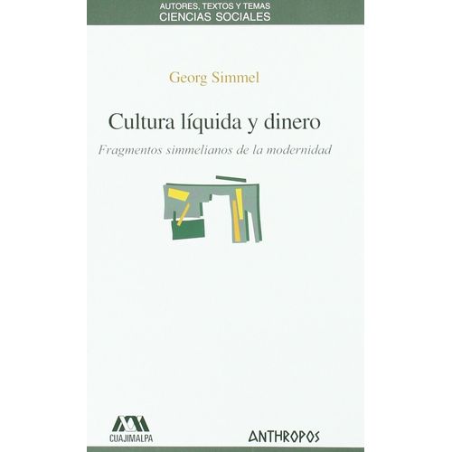 CULTURA LIQUIDA Y DINERO - GEORG SIMMEL