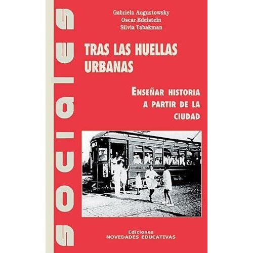 TRAS LAS HUELLAS URBANAS