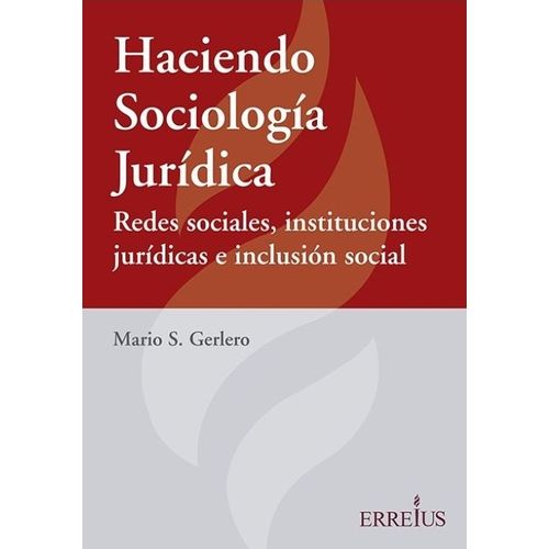 HACIENDO SOCIOLOGIA JURIDICA - MARIO S. GERLERO