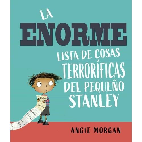 LA ENORME LISTA DE COSAS TERRORIFICAS DEL PEQUEÑO STANLEY