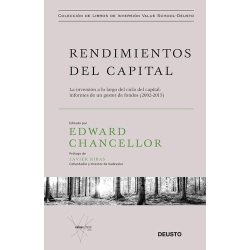 RENDIMIENTOS DEL CAPITAL - EDWARD CHANCELLOR