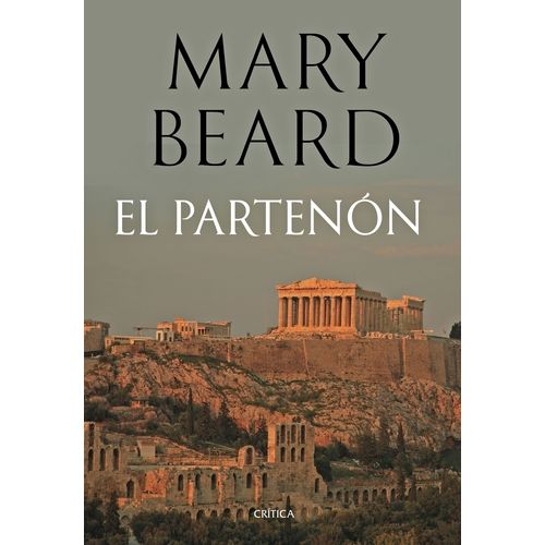 EL PARTENON - MARY BEARD