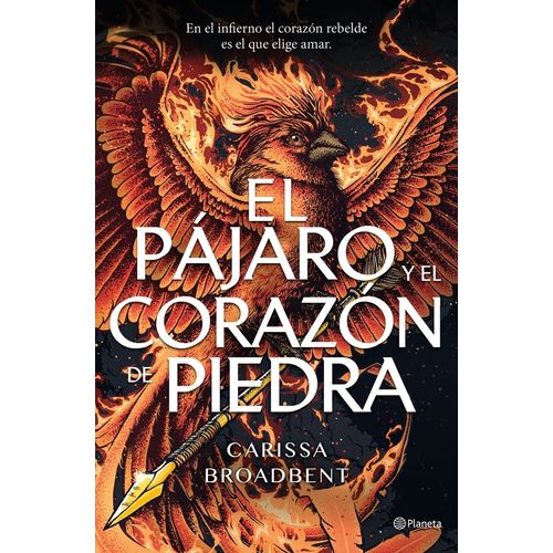 EL PAJARO Y EL CORAZON DE PIEDRA - SERIE REINOS DE NYAXIA 3