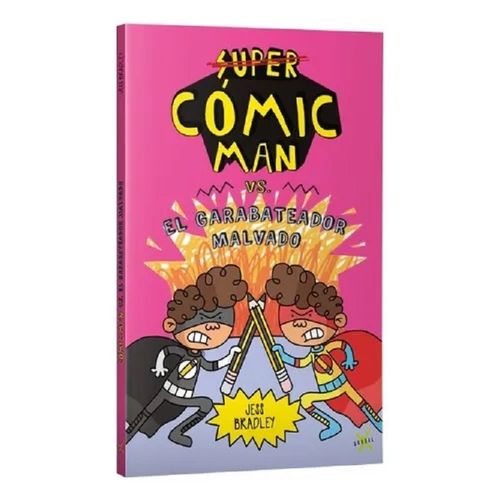 COMIC MAN VS. EL GARABATEADOR MALVADO - JESS BRADLEY