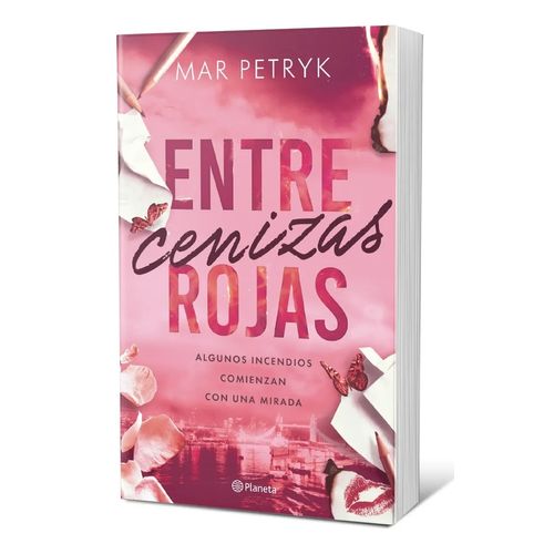 ENTRE CENIZAS ROJAS - MAR PETRYK