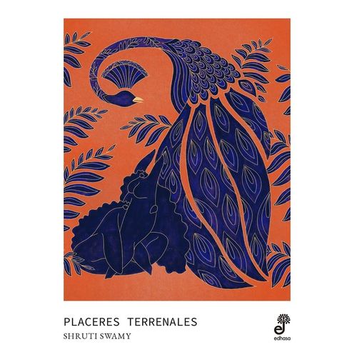 PLACERES TERRENALES - SHRUTI SWAMY