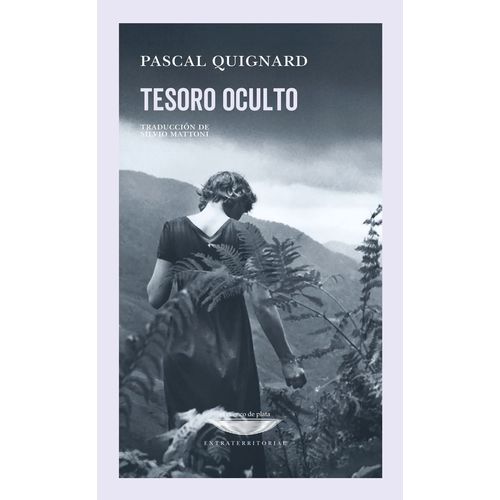 TESORO OCULTO - PASCAL QUIGNARD