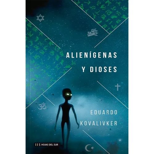 ALIENIGENAS Y DIOSES - EDUARDO KOVALIVKER