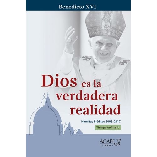 DIOS ES LA VERDADERA REALIDAD