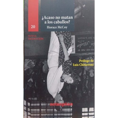 ACASO NO MATAN A LOS CABALLOS?