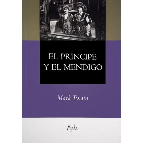 EL PRINCIPE Y EL MENDIGO - MARK TWAIN
